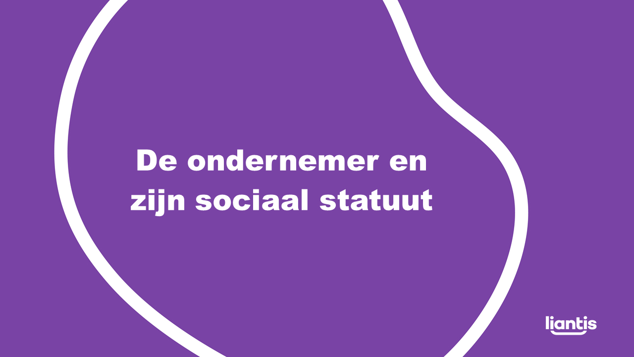 Liantis De ondernemer en zijn sociaal statuut PPT PowerPoint presentatie slide dia